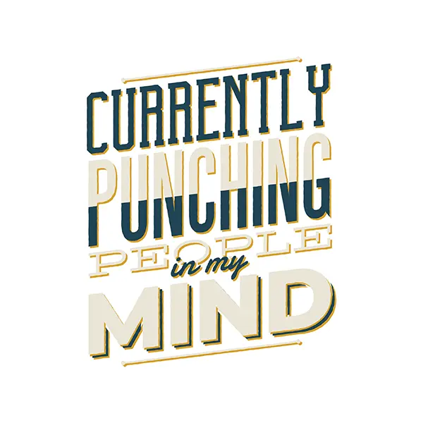 Currently Punching People In My Mind Sticker