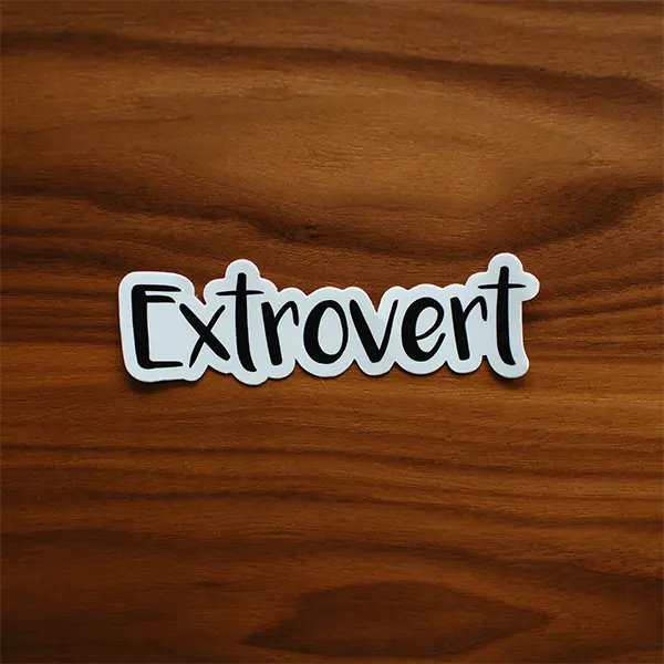 Extrovert Premium Vinyl Sticker