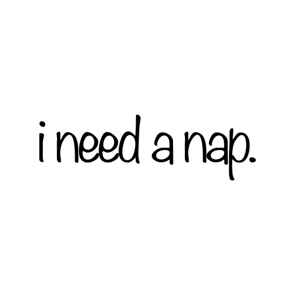 I Need A Nap Vinyl Sticker