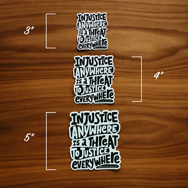 Injustice Anywhere Sticker Sizes