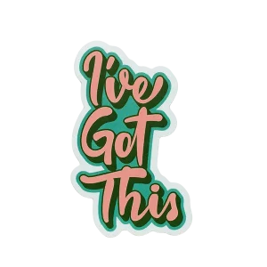 I’ve Got This Green Pink Sticker