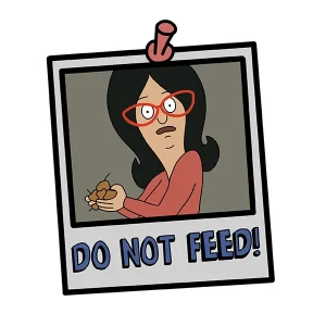 Linda “Do Not Feed” Sticker – Fun Vinyl Sticker for Sassy Spaces
