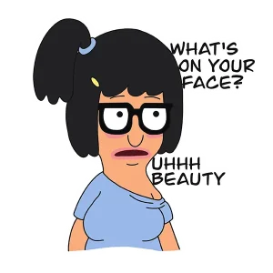 Tina Beauty Sticker | Waterproof Vinyl Sticker | Bobs Burger